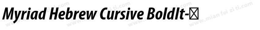 Myriad Hebrew Cursive BoldIt字体转换